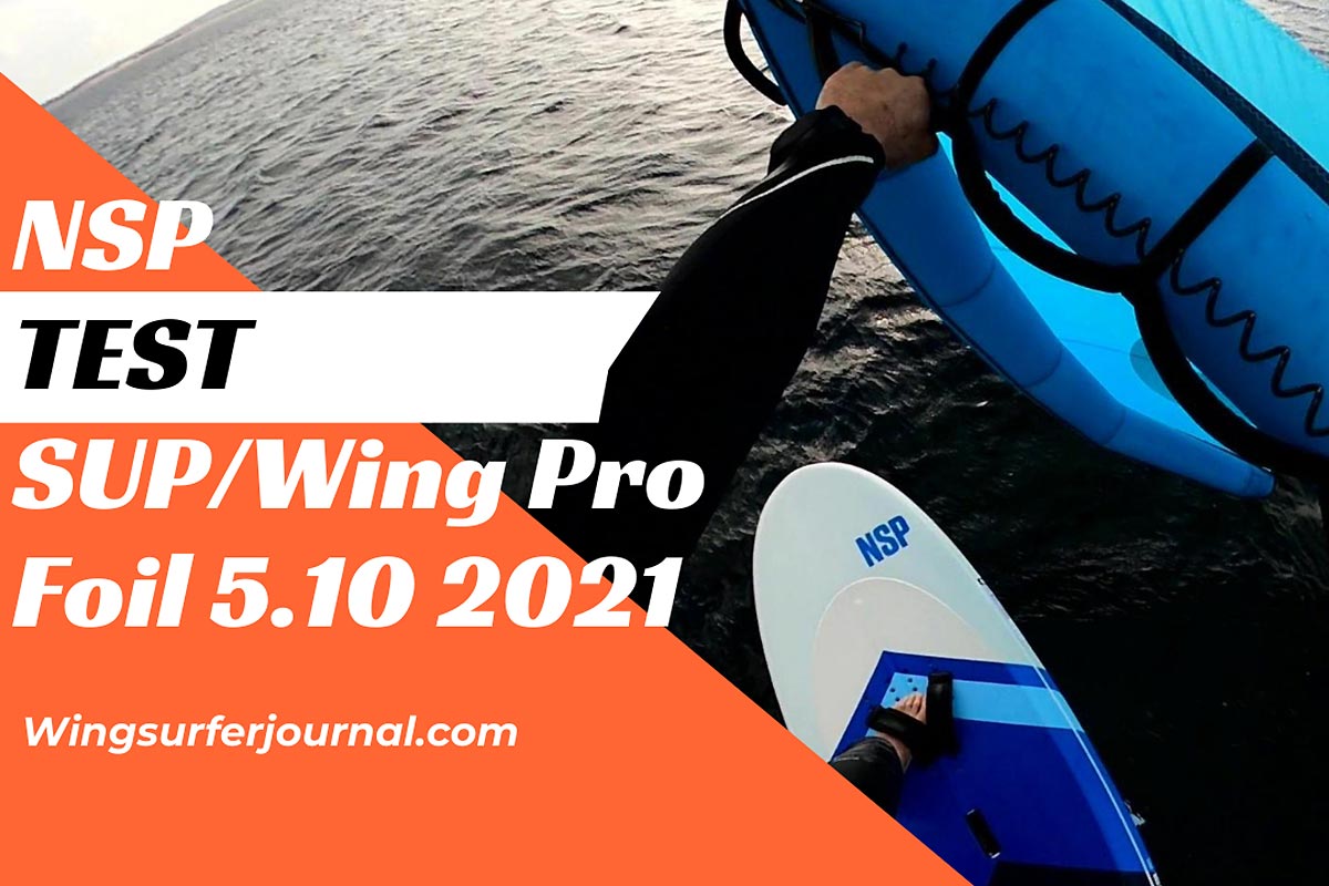 Test NSP SUP/Wing Pro Foil 5.10 2021